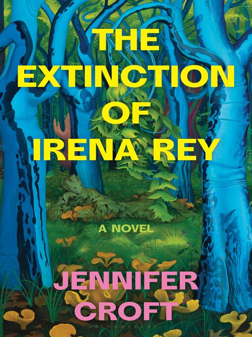 Title details for The Extinction of Irena Rey by Jennifer Croft - Wait list
